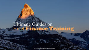 Ultimate Guides on Hotel Finance Training