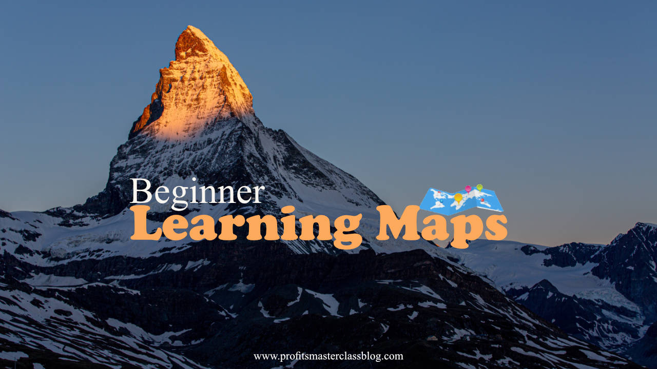 Beginner Learning Maps 
